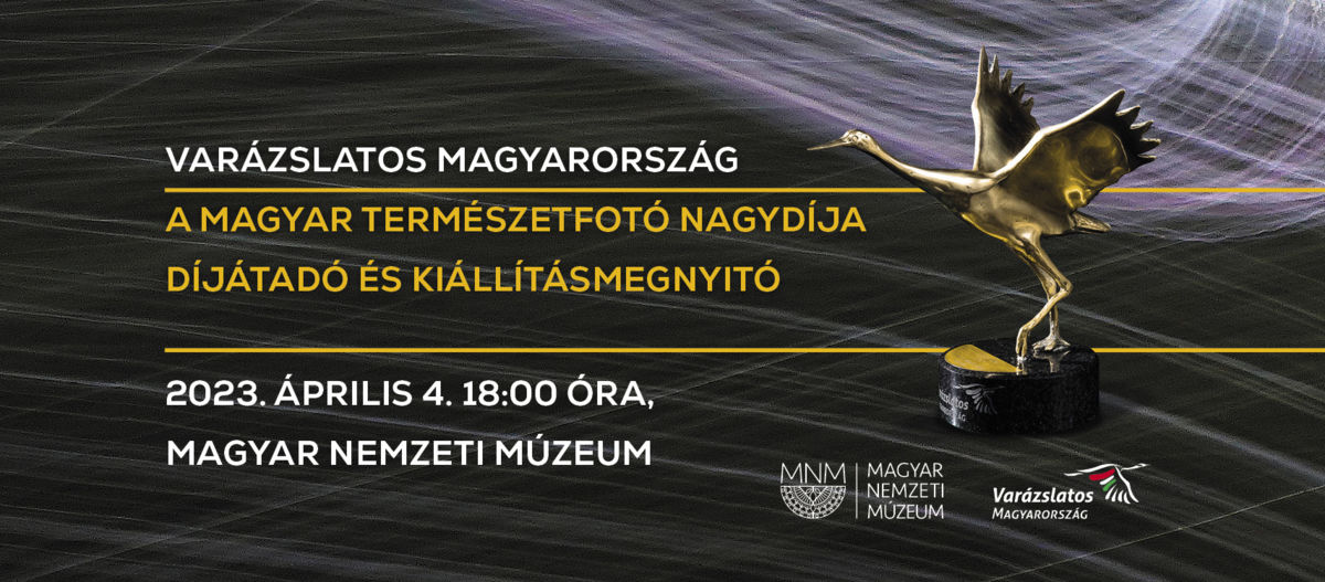 A magyar természetfotó nagydíja – Díjátadó és kiállításmegnyitó